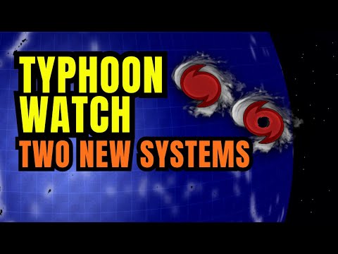 Two NEW TYPHOONS Possible...