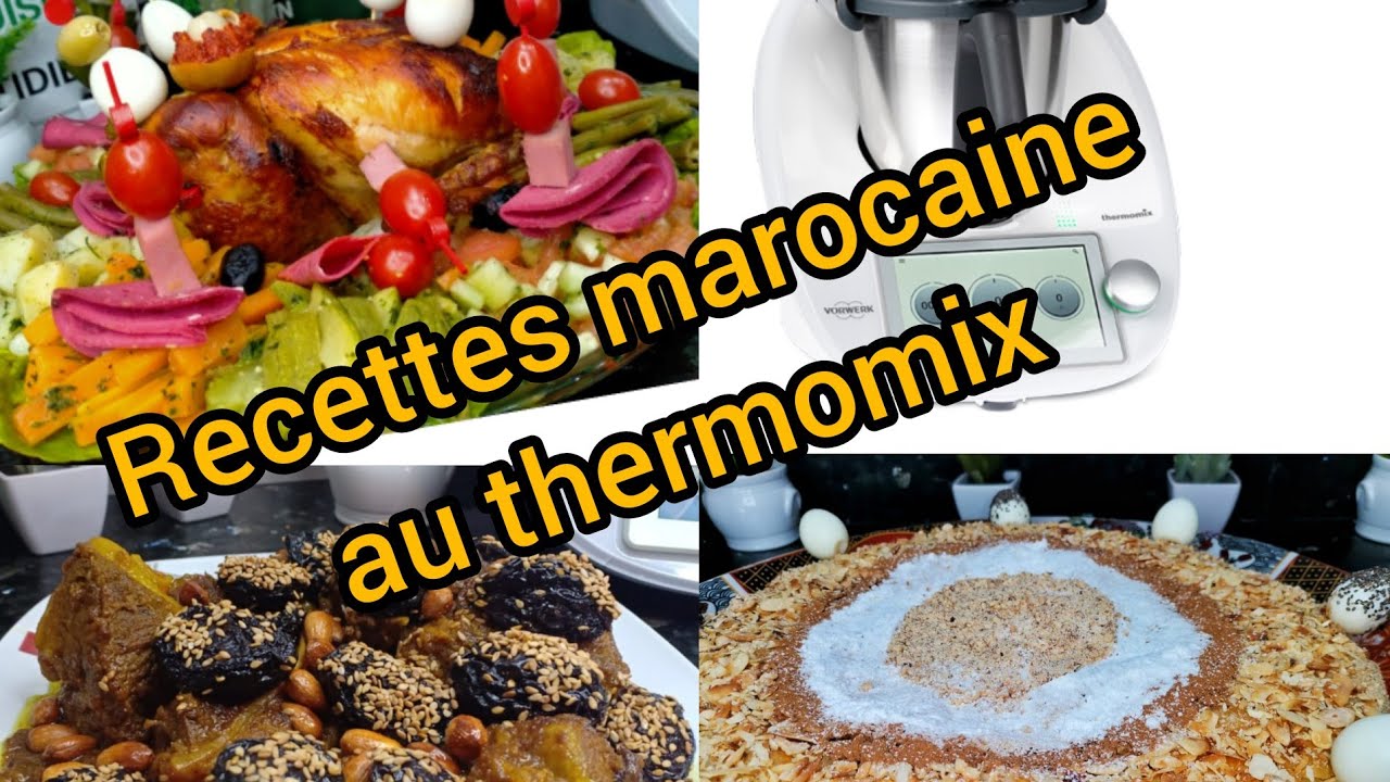 Recettes De La Cuisine Marocaine Au Thermomix 21 Youtube