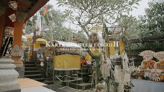 Ngenteg Linggih Cinematic | Bali