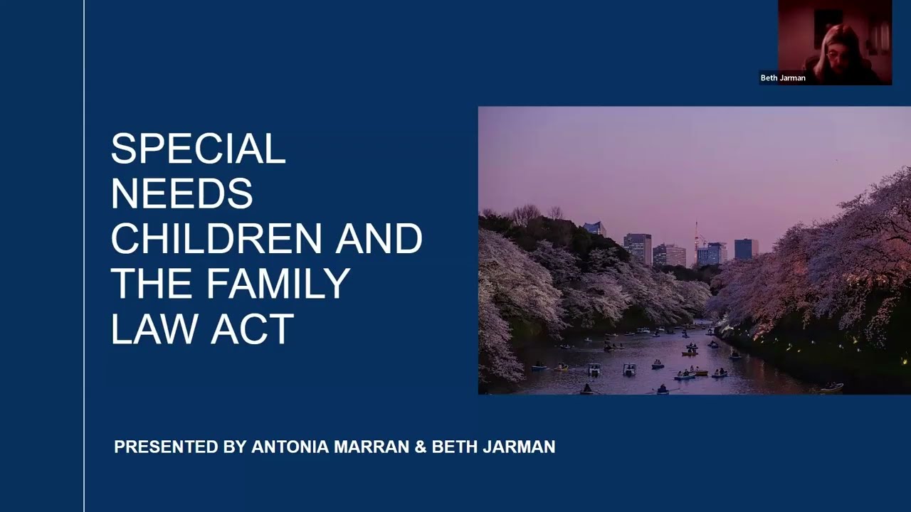 Family Law Act & Children with Special Needs: Court Orders, Experts and Mediation Considerations