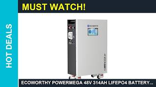 ECOWORTHY Powermega 48V 314Ah LiFePO4 Battery Review Is it Worth it