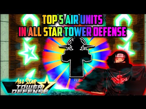 Best AIR Units in ASTD? Air / Hill Unit Tier List in All Star Tower Defense  (including Hybrids) 