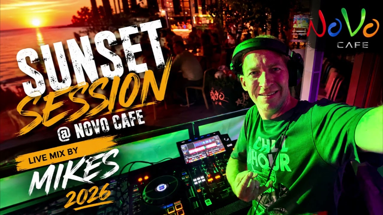 Sunset Session @ NoVo Cafe | Live DJ Mix by mikes - YouTube
