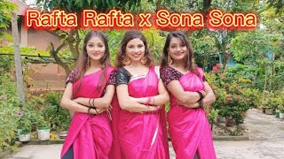Rafta Rafta x Sona Sona | Pent Dance Group |  Dance Cover | One Stop Dance | Tuli, Elen, Nody
