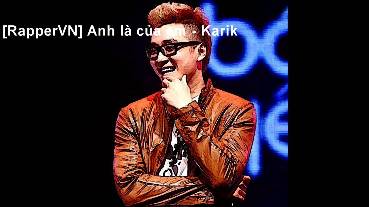 Anh là của em - Karik
