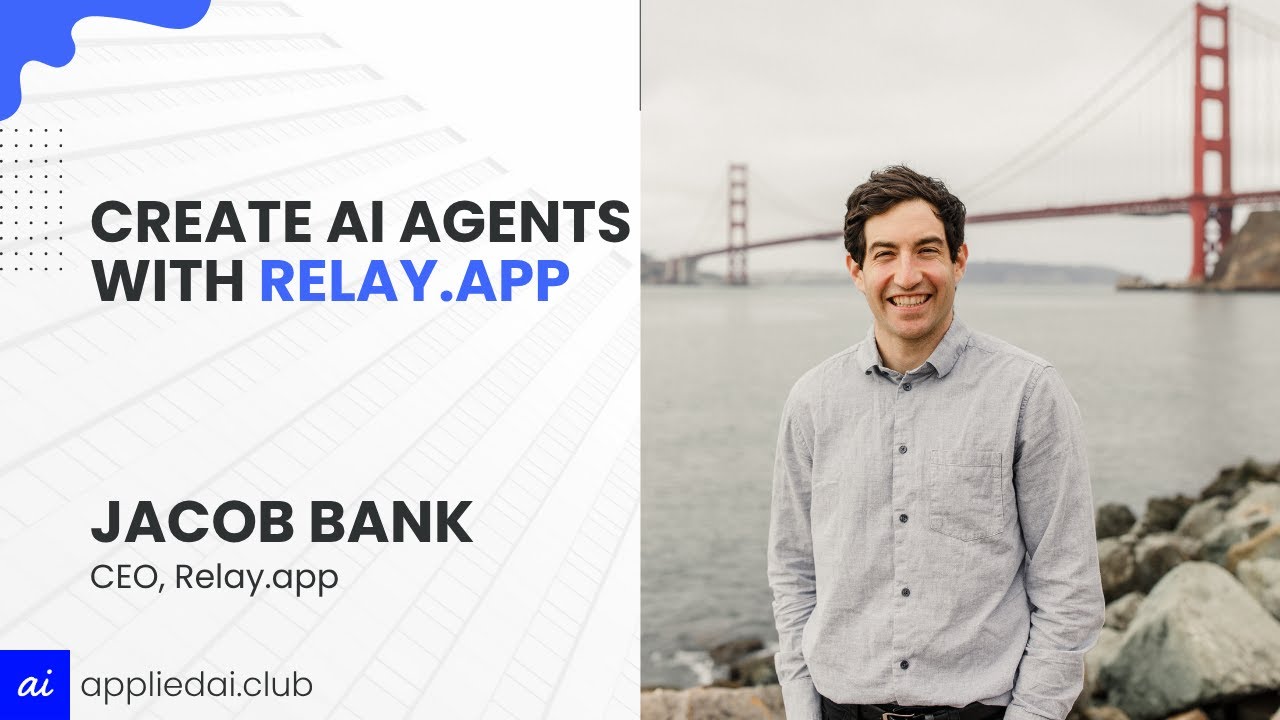 How to use relay.app | What are AI Agents | Jacob Bank | Applied AI