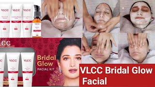 Vlcc Bridal Glow facial step by step Salon Demo in Hindi