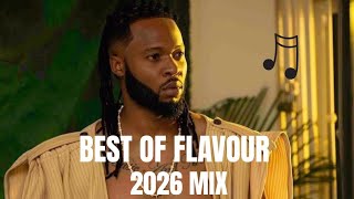 Best Of Flavour Nabania 2026 Mix  Top Afrobeat Hits U0026 Highlife Vibes