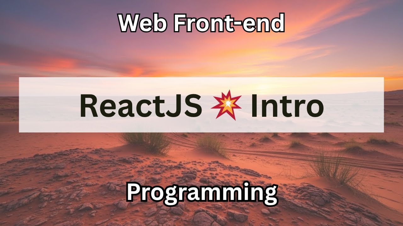 ReactJS 💥 Intro | Web Front-end Programming - YouTube