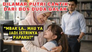 Dilamar Putri Cantik Dari Bos Duda Galak