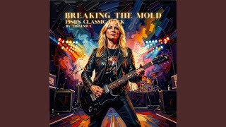 Breaking The Mold