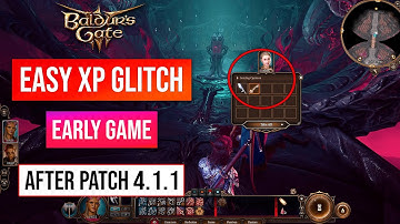 Baldur’s Gate 3 XP Glitch | Infinite XP Glitch Patch 4.1.1 | Level Up Fast & Get OP Early Game