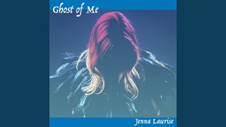 Ghost of Me