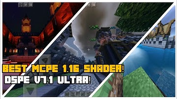 Best Mcpe 1.16 Shaders!DSPE V7.1 ULTRA!