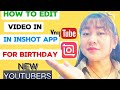 How to edit video in Inshot app for birthday/Ang tamang paraan how to edit video in Inshot app