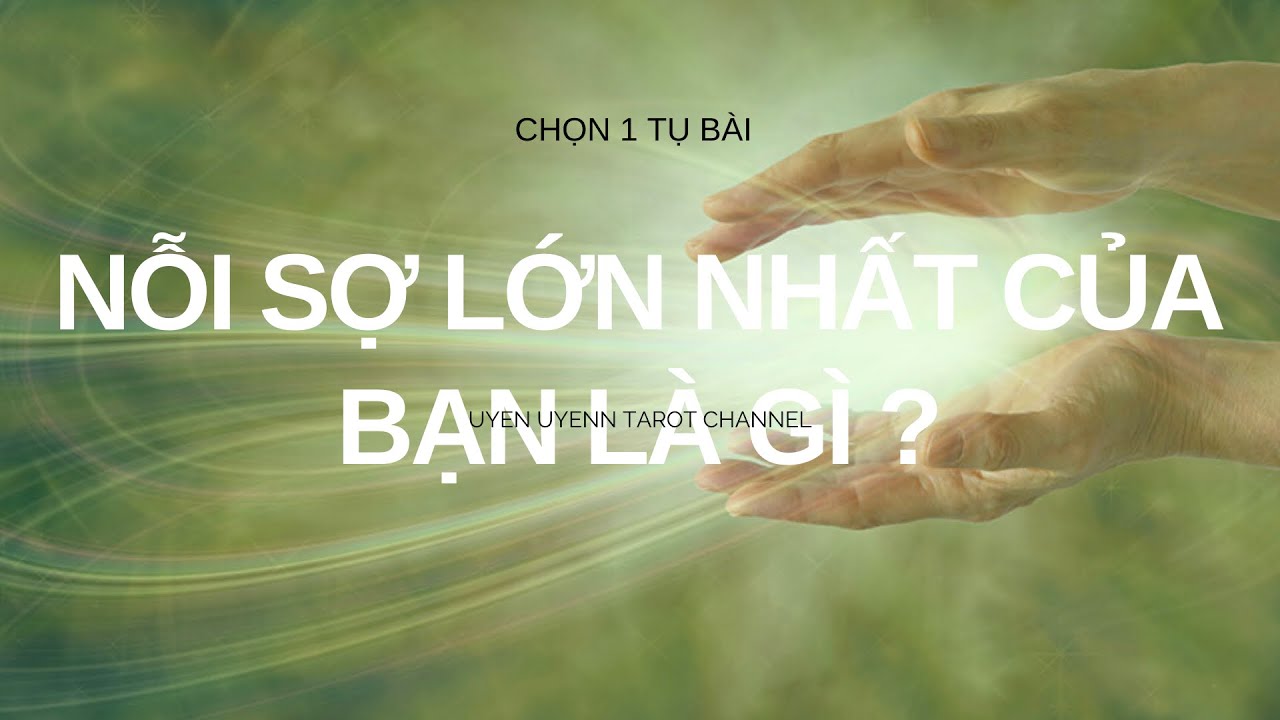 Thông điệp chữa lành - Nỗi sợ lớn nhất của bạn là gì ? 🧝🏻‍♀️🦋🌌🌛🔮