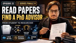 How to Read Papers & Find a PhD Advisor : Episode 22