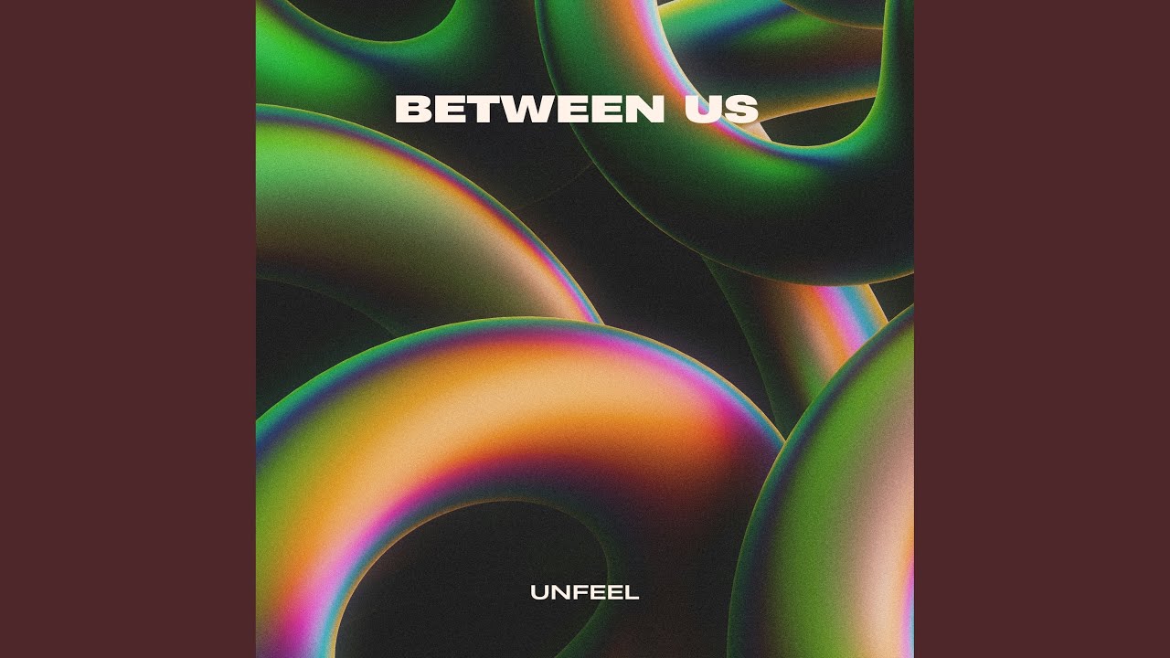 Between Us auf YouTube ansehen Between Us auf YouTube ansehen