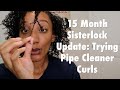 15 Month #Sisterlocked: Trying Pipe Cleaner Curls