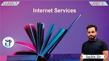 Internet Services | Chapter 5 | Class - 7  |  Computer  | By -  | Milap Publication
