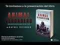 Presentación de ANIMAL VERDADERO, de Rafael Villegas, en la Ciudad de México