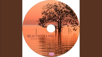 Beautiful Life (Original Mix)