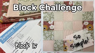 Riley Blake Block Challenge | Block 15 | Quilt Along 2021