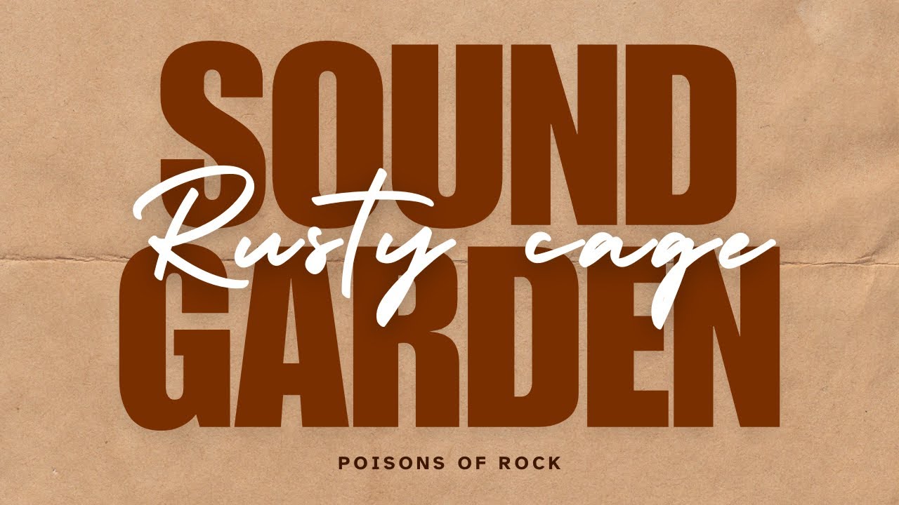 洋楽 SOUNDGARDEN/RUSTY CAGE Rusty Cage (Remastered 2016) - YouTube