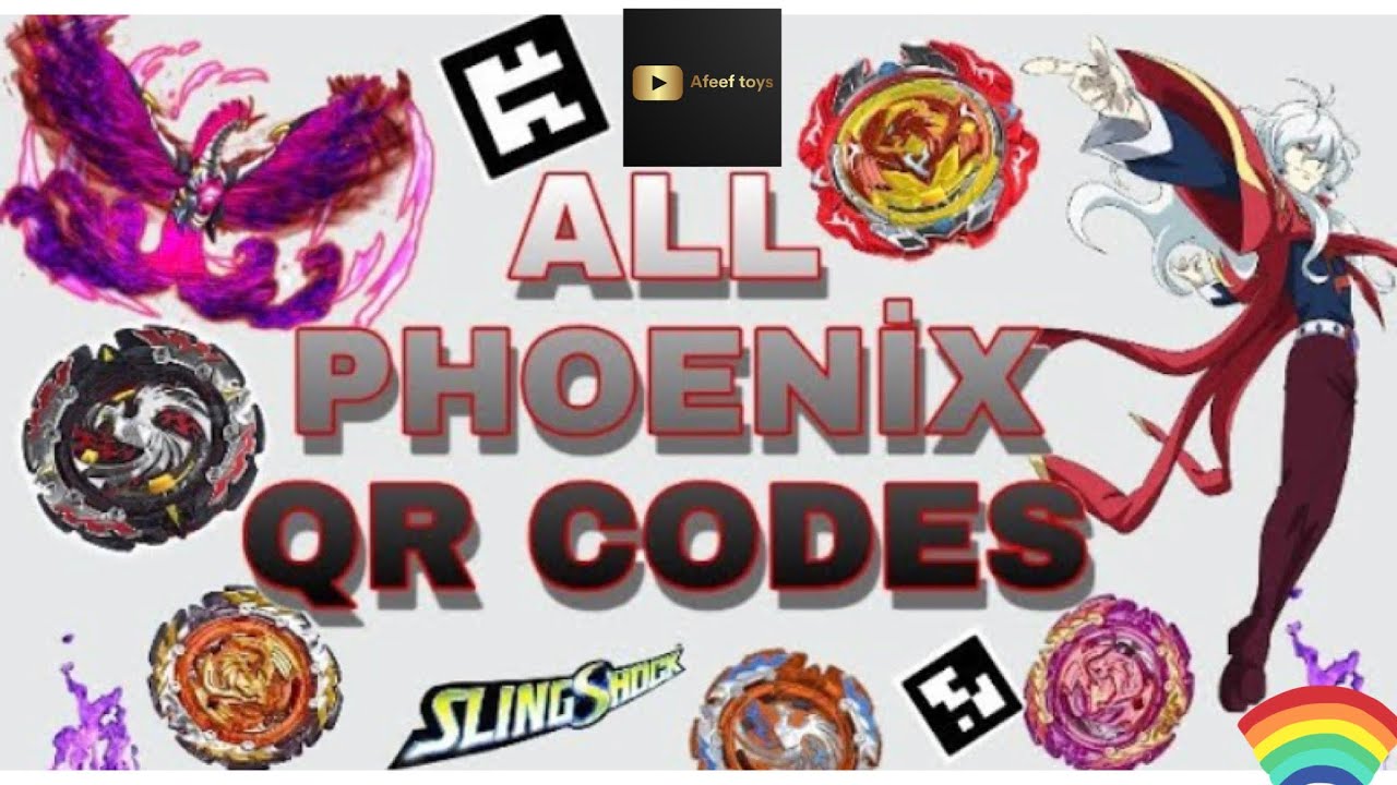 All Phoenix QR Codes - BEYBLADE BURST APP