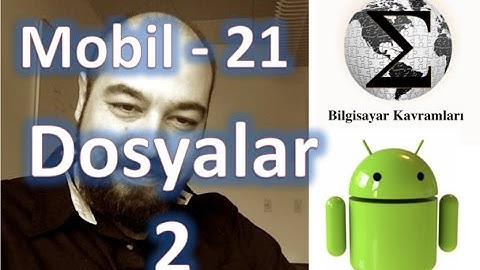 Android 21: Önceden oluşturulan dosyaların yüklenmesi