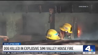 Dog killed in explosive Simi Valley house fire
