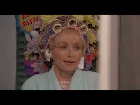 I'm Just Screamin' At My Husband; I Can Do That Anytime  Dolly Parton Daryl Hannah Steel Magnolias