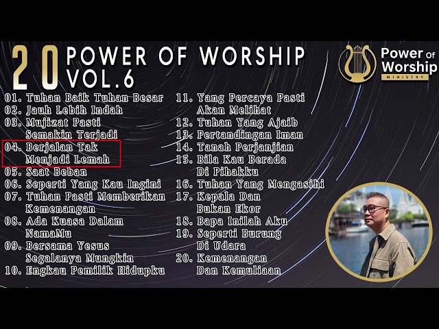 20 POWER OF WORSHIP SONGS VOL 6 - kompilasi karya-karya Ps Jonathan Prawira yang memberkati. class=