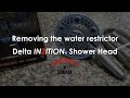 Delta in2ition water flow restrictor removal