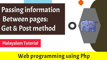Passing information between pages:Get and Post method|web programming using Php|Malayalam Tutorial