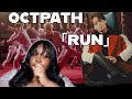 OCTPATH RUN REACTION
