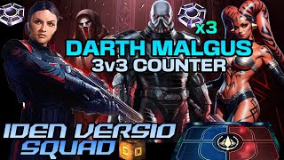 [3v3] DARTH MALGUS/TALON/MARAUDER COUNTER w/IDEN OMICRON SQUAD - SWGOH/GAC