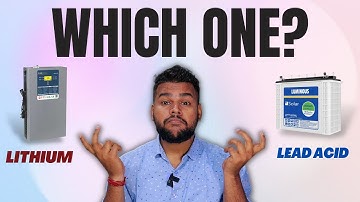 Lead Acid Battery Vs Lithium Ion Battery | Best Battery For Solar