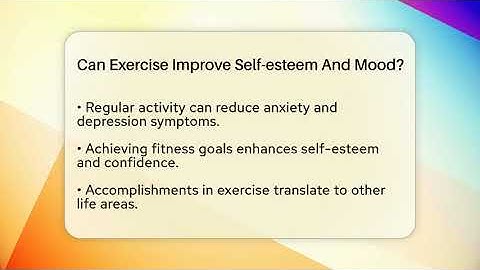 Can Exercise Improve Self-esteem And Mood? - Inside Body Image