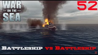 War on the Sea | Battleship vs Battleship! | Part 52 screenshot 4