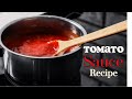 How To Make Simple Tomato Sauce For Anything