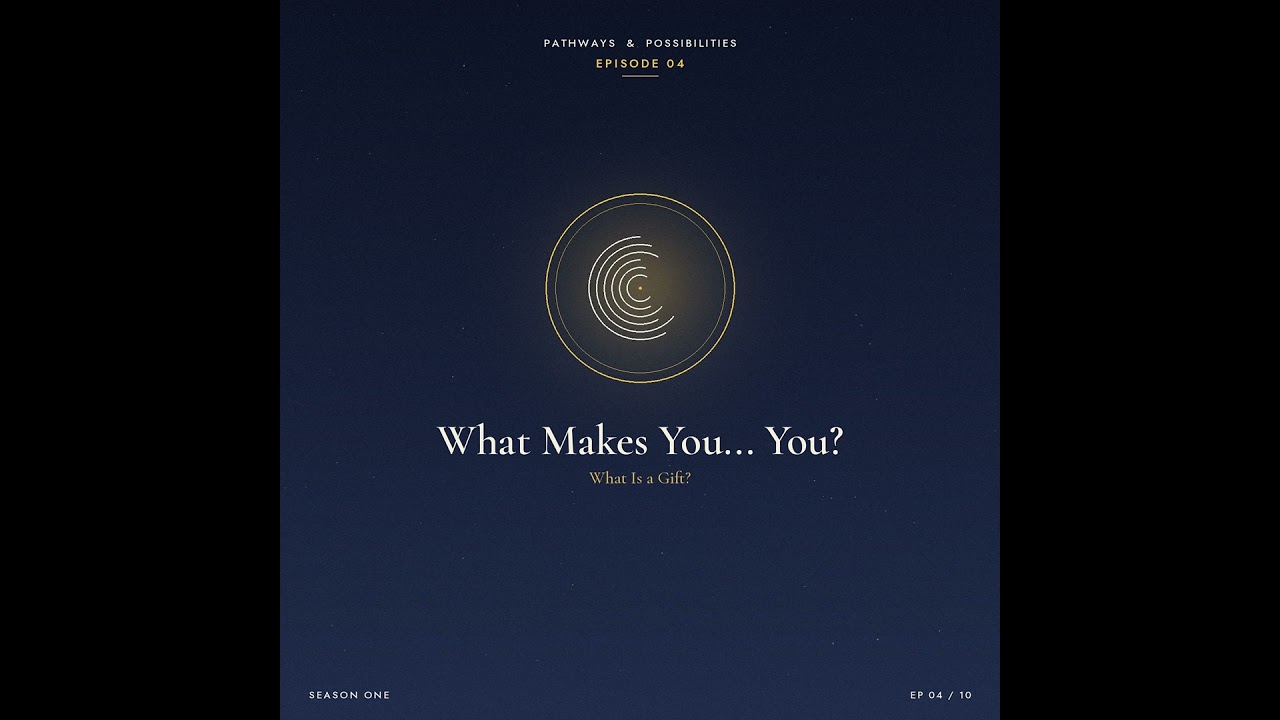 Season II, Episode 4: What Makes You... You?