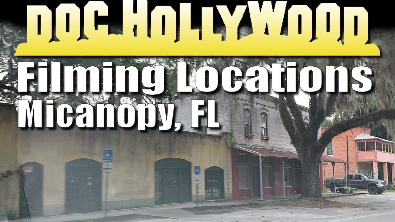 Doc Hollywood Filming Locations at Micanopy, FL YouTube