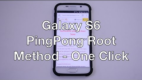 How To Root Samsung Galaxy S6 - PingPong One Click Method - Verizon, T-Mobile, AT&T, and more!