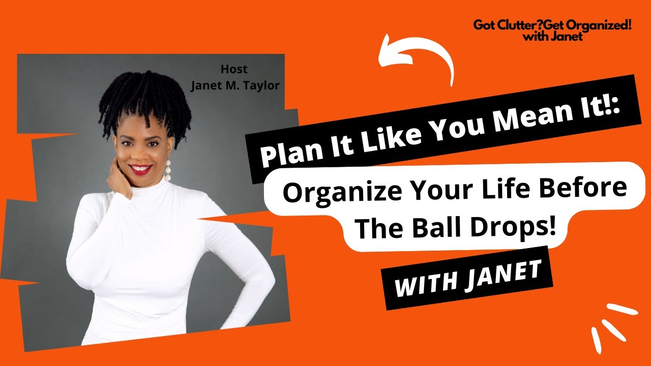 Plan It Like You Mean It: Organize Your Life Before the Ball Drops