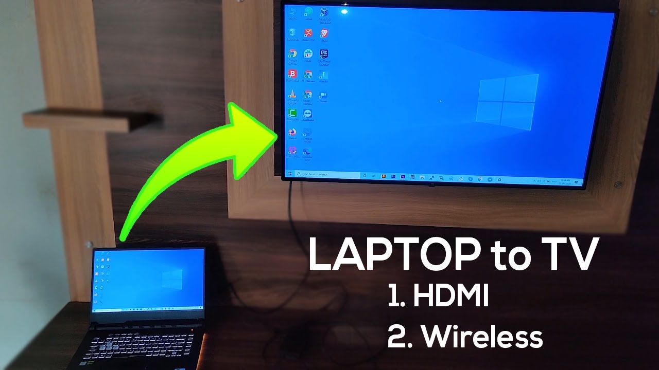 How to Connect LAPTOP TO TV (HDMI & Wireless) - YouTube