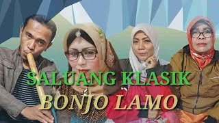 saluang klasik || bonjo-lamo || bagurau di pasa ibuah || payakumbuh