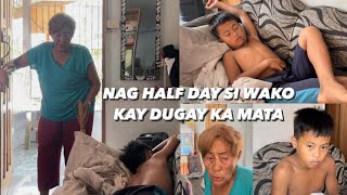 VLOG #530 : NAG HALF DAY SI WAKO KAY DUGAY NAKAMATA | NASUKO KAY WALA NAKO PUKAWA