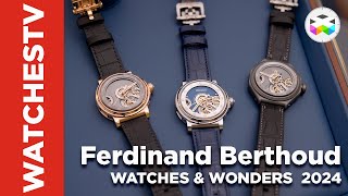 Ferdinand Berthoud at Watches & Wonders 2024