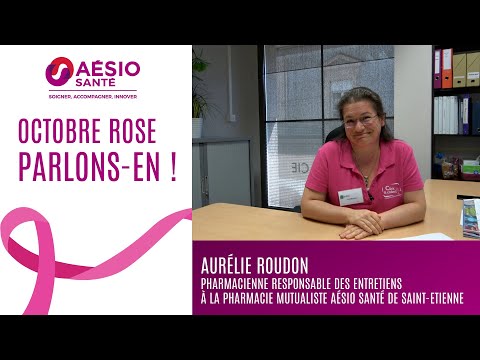 #OCTOBREROSE- Entretien avec Dr Aurélie ROUDON, pharmacienne responsable des entretiens à St-Etienne